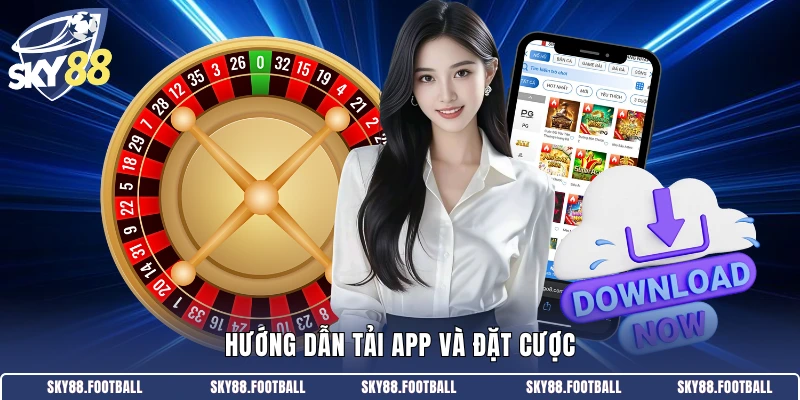 Hướng dẫn tải app và đặt cược